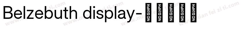 Belzebuth display字体转换